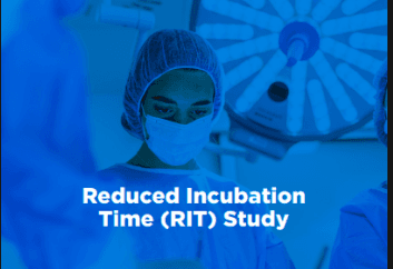Reduced incubation time (RIT) study